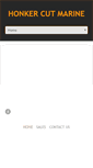 Mobile Screenshot of honkercutmarine.com